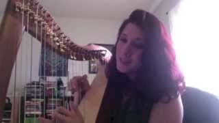 Come By The Hills by Amanda Odish * Loreena McKennitt Cover * Harp &amp; Voice