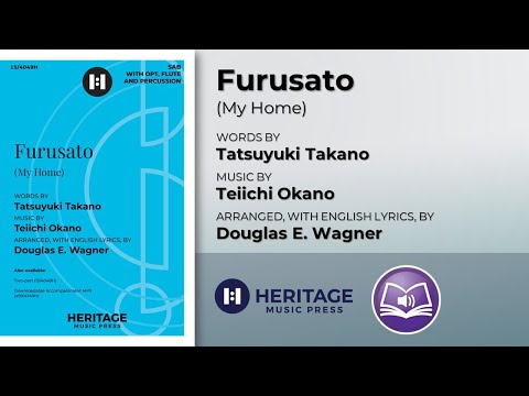 Furusato (My Home) (SAB) | Douglas E. Wagner