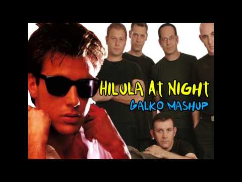 GALKO MASHUP - Hilula At Night [Ethnix Vs Corey Hart]