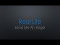 Real Life Send Me An Angel Lyrics