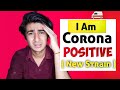 I Am COVID 19 Positive My Personal Experience