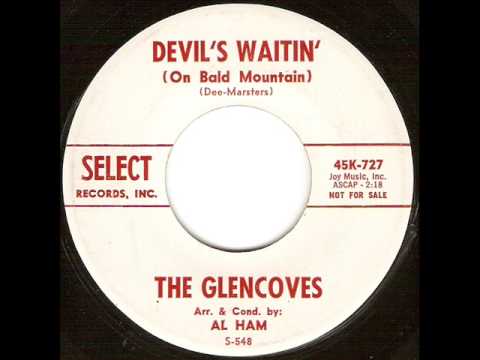 The Glencoves - Devil's Waitin' (On Bald Mountain)