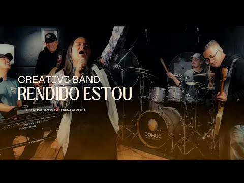 Rendido estou - Creativ3 [VERSÃO]
