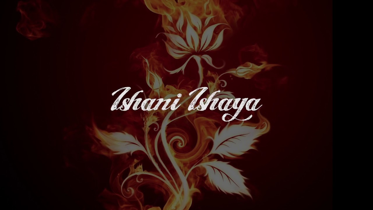 Promotional video thumbnail 1 for Ishani Ishaya
