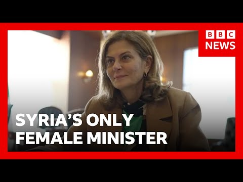 敘利亞唯一的女部長：「我不是來當花瓶的」 | BBC News (Syria's only female minister: 'I'm not here for window dressing' | BBC News)