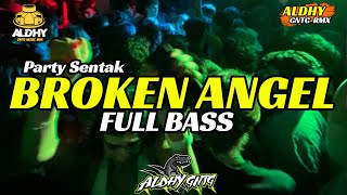 Download lagu PARTY SENTAK 🌴 BROKEN ANGEL - FULL BASS 🔥- ALDHY GNTG RMX FEAT ANGELO D'JOKSS mp3