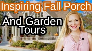 🍂Fall Porches And Garden Tours