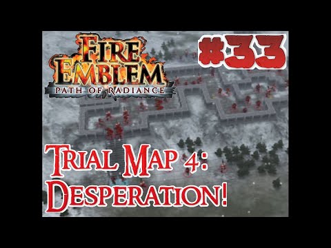 Fire Emblem: Path of Radiance - Trial Map 4: Desperation - Full Playthrough Part 33