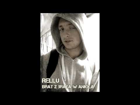 Rellu - Brat z Brata w Anioła