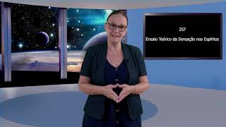 Ensaio Teórico da Sensação nos Espíritos - Livro dos Espíritos - Questão 257