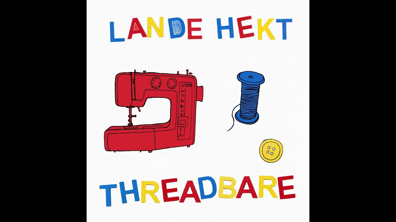 Lande Hekt - Threadbare