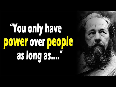 Aleksandar Solzhenitsyn quotes you must hear before 50! | Aleksandar Solzhenitsyn quotes truth