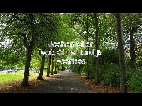 [한국어 가사 해석 / Lyrics in Korean] Jochen Miller feat. Chris Hordijk - Fearless (Original Mix)