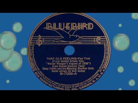 That Old Feeling, Shep Fields, 1937