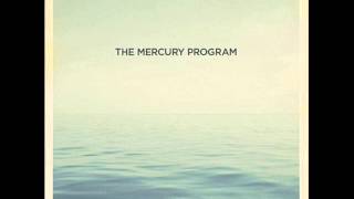The Mercury Program - Chez Viking (2009) - FULL ALBUM
