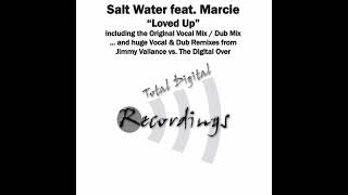 Salt Water Feat. Marcie - Loved Up (Original Vocal Mix)