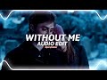 without me - halsey [edit audio]