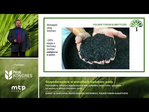 Polski Kongres Rolniczy: Permakultura, rolnictwo regeneratywne wspraciem w sytuacji niedoboru wody