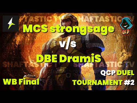 QCP #2 - WB Final - MCS strongsage v/s DBE DramiS