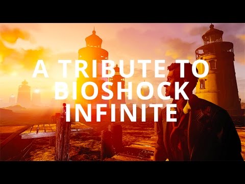 A Tribute to Bioshock Infinite