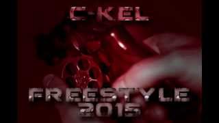 C-Kel - Freestyle 2015