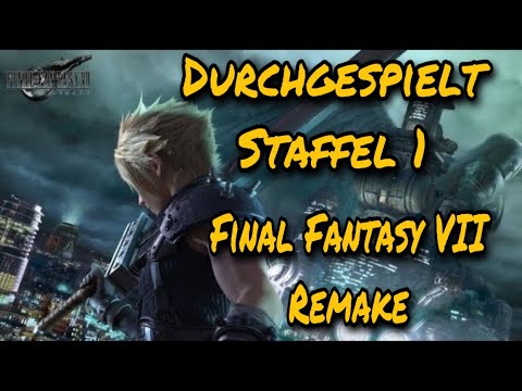 Durchgespielt: Final Fantasy VII Remake/Die Reise beginnt