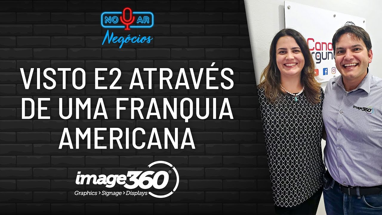 🎼 Visto E2 através de uma franquia americana