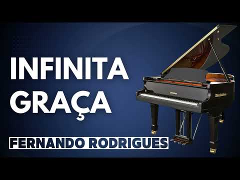 Infinita Graça (Fernando Rodrigues) Piano Cover