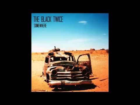 The Black Twice - On the highway (Somewhere)