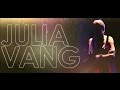 JULIA VANG || Remember the Name 