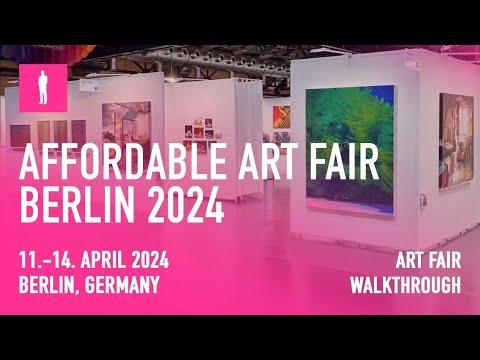 AFFORDABLE ART FAIR BERLIN 2024 - Full Walkthrough