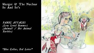 Margot &amp; The Nuclear So and So&#39;s - Blue Collar, Red Letter (Official Audio)