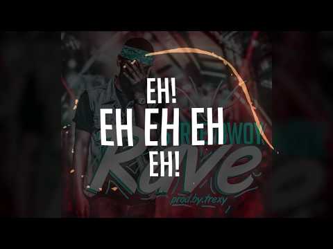 Streetbwoy - Rave (official lyrical video)