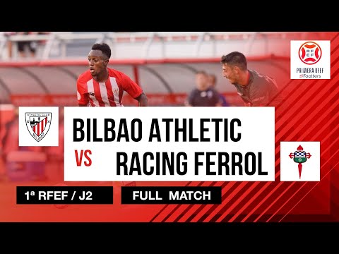 FULL MATCH | Bilbao Athletic 2-2 Racing Ferrol | 1ª RFEF 2021-22 I J2. jardunaldia
