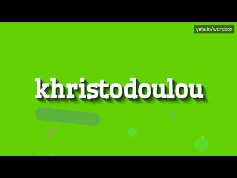 KHRISTODOULOU - HOW TO PRONOUNCE IT!?
