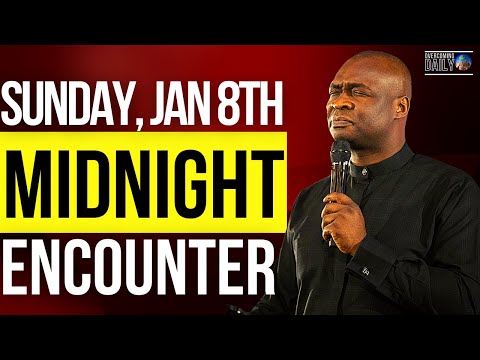 [SUNDAY JAN 8TH] MIDNIGHT SUPERNATURAL ENCOUNTER WITH THE WORD OF GOD | APOSTLE JOSHUA SELMAN