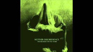 Mother Disobedience - Alone In Death&#39;s Shadow (A.I.D.S.)