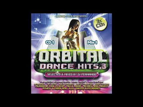 Orbital Dance Hits Vol.3 - CD1 - Mix 1 - Orbital Dance Hits Megamix