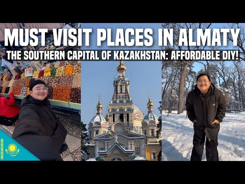 MUST VISIT PLACES in ALMATY, KAZAKHSTAN 🇰🇿 | Ivan de Guzman