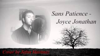 Sans Patience - Joyce Jonathan cover by Jefon Martinez