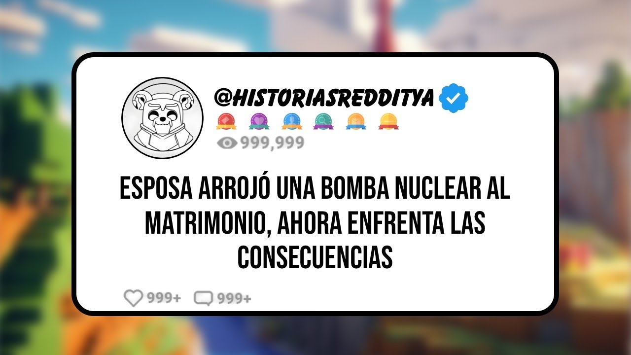 Esposa Arrojó una BOMBA NUCLEAR al Matrimonio, Ahora Enfrenta las Consecuencias