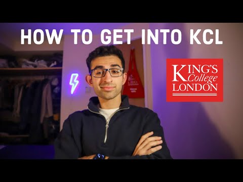 How to get into King's College London (KCL) | Get Admission in a Top Ranked UK University