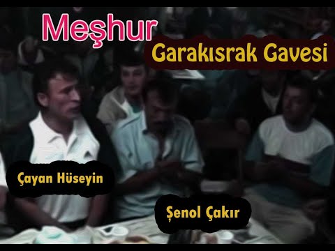 Meşhur Karakısrak Muhabbeti - Çayan Hüseyin & Şenol Çakır & Aydın Güner  (ORİJİNALİ)