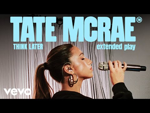Tate McRae - THINK LATER (Short Film) | Vevo Extended Play