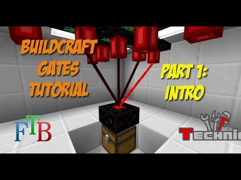 [Tekkit/FTB] Buildcraft Gates Tutorial Part 1: Intro