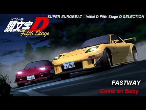 Initial D 5th Stage Soundtrack - Come on Baby