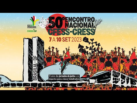 50º Encontro Nacional do Conjunto CFESS/CRESS (Brasília - 2023)