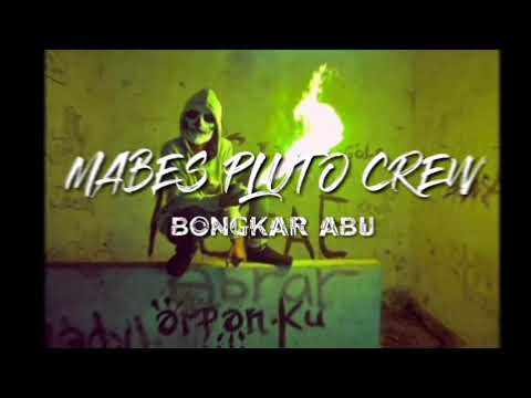MABES PLUTO CREW - BONGKAR ABU (LYRIC VIDEO) BY FILEMON PRODUCTION