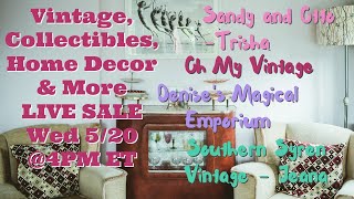 Exclusive Live Sale Incredible Deals on Unique Vintage Home Décor | May 20 @4pm et (1pm pt)
