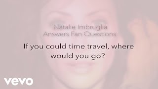 Natalie Imbruglia - If You Could Time Travel...